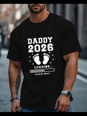 Daddy 2026 Loading T-Shirt - Black with White Print